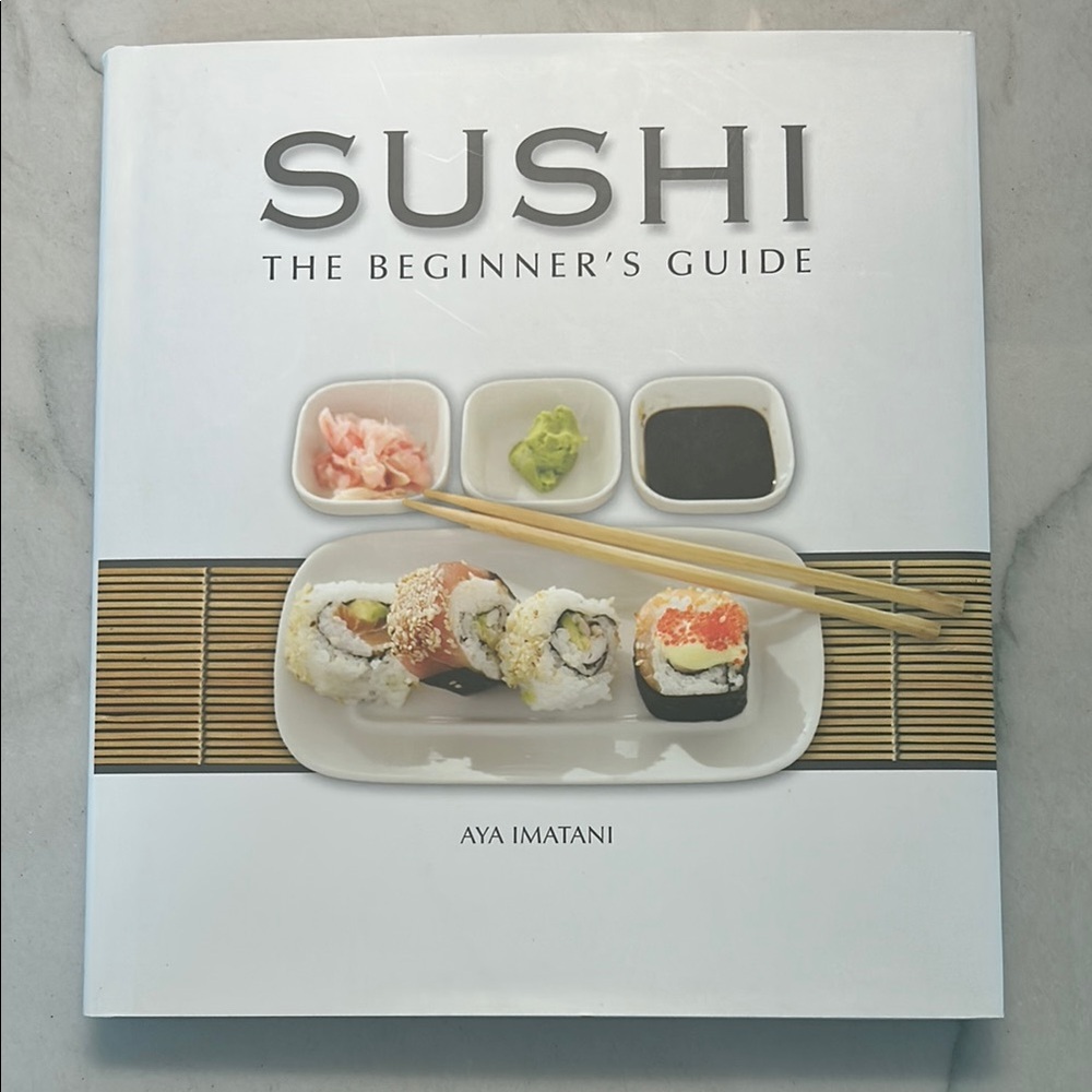Sushi: The Beginner's Guide by - White Cover